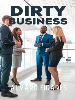 cover image of Dirty Business